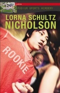 Cover: Rookie - Lorimer Children & Teens