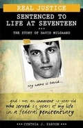 Cover: Real Justice: Sentenced to Life at Seventeen - Lorimer Children & Teens