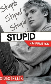 Enlarge image Cover: Stupid - Lorimer Children & Teens