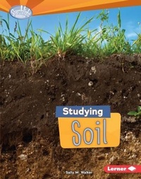 Enlarge image Cover: Studying Soil - Lerner Publishing Group