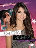Cover: Selena Gomez - Lerner Publishing Group