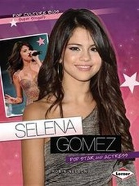 Enlarge image Cover: Selena Gomez - Lerner Publishing Group