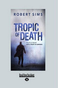 Enlarge image Cover: Tropic of Death - ReadHowYouWant
