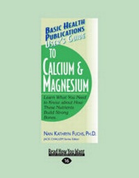 Enlarge image Cover: User's Guide to Calcium & Magnesium - ReadHowYouWant