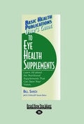 Cover: User's Guide to Eye Health Supplements - ReadHowYouWant
