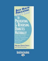 Abbildung von: User's Guide to Preventing & Reversing Diabetes Naturally - ReadHowYouWant