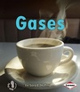 Cover: Gases - Lerner Publishing Group