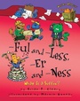 Cover: -Ful and -Less, -Er and -Ness - Lerner Publishing Group