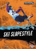 Cover: Ski Slopestyle - Lerner Publications (Tm)