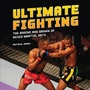 Cover: Ultimate Fighting - Lerner Publishing Group