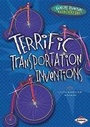 Cover: Terrific Transportation Inventions - Lerner Publications (Tm)