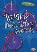 Cover: Terrific Transportation Inventions - Lerner Publications (Tm)