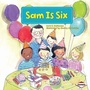 Cover: Sam Is Six - Lerner Publishing Group