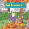 Cover: Fall Fun for Kit - Lerner Publishing Group