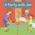 Cover: A Party with Joe - Lerner Publishing Group
