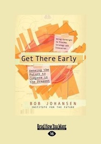 Abbildung von: Get There Early - ReadHowYouWant