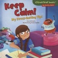 Cover: Keep Calm! - Millbrook Press (Tm)