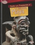 Cover: Tools and Treasures of the Ancient Maya - Lerner Publishing Group