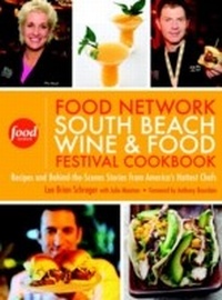Abbildung von: The Food Network South Beach Wine & Food Festival Cookbook - Clarkson Potter