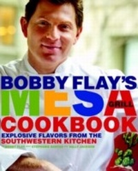 Abbildung von: Bobby Flay's Mesa Grill Cookbook - Clarkson Potter