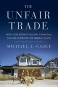 Cover: The Unfair Trade - Crown Business