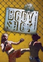 Cover: Body Shot - Lerner Publishing Group
