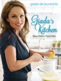 Abbildung von: Giada's Kitchen - Clarkson Potter