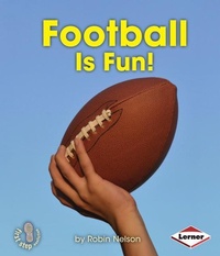Enlarge image Cover: Football Is Fun! - Lerner Publishing Group