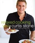 Cover: Relaxed Cooking with Curtis Stone - Clarkson Potter