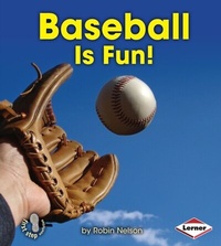 Enlarge image Cover: Baseball Is Fun! - Lerner Publications Co ,U.S.