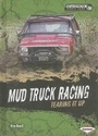 Cover: Mud Truck Racing - Lerner Publications (Tm)