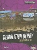 Cover: Demolition Derby - Lerner Publications (Tm)