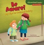 Cover: Be Aware! - Lerner Publishing Group
