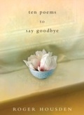 Cover: Ten Poems to Say Goodbye - Harmony/Rodale/Convergent