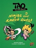 Cover: Tao, the Little Samurai 2: Ninjas and Knock Outs! - Graphic Universe