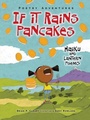 Cover: If It Rains Pancakes - Lerner Publishing Group
