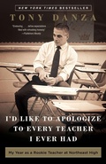 Cover: I'd Like to Apologize to Every Teacher I Ever Had - Crown Publications