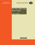 Cover: Do You Want Sex With That? - ReadHowYouWant