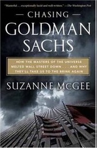 Bild vergrößern Bild: Chasing Goldman Sachs - Crown Publishing Group, Division of Random House Inc
