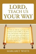 Cover: Lord, Teach Us Your Way - AuthorHouse