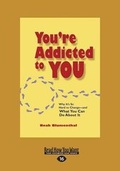 Cover: You're Addicted to You - ReadHowYouWant