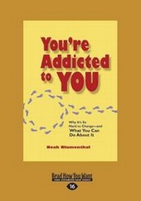Enlarge image Cover: You're Addicted to You - ReadHowYouWant