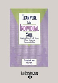 Enlarge image Cover: Teamwork Is an Individual Skill - ReadHowYouWant