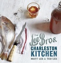 Cover: The Lee Bros. Charleston Kitchen - Clarkson Potter