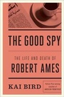 Cover: The Good Spy - Crown Publishing Group, Division of Random House Inc