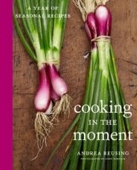 Abbildung von: Cooking in the Moment - Clarkson Potter