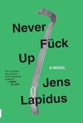 Cover: Never Fuck Up - Vintage Crime/Black Lizard