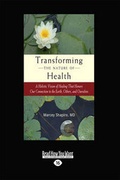 Cover: Transforming the Nature of Health - ReadHowYouWant
