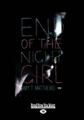 Cover: End of the Night Girl - ReadHowYouWant