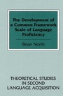 Cover: The Development of a Common Framework Scale of Language Proficiency - Peter Lang Verlag